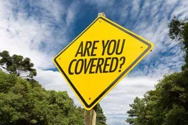 Road sign saying are you covered